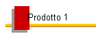 Prodotto 1