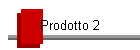 Prodotto 2